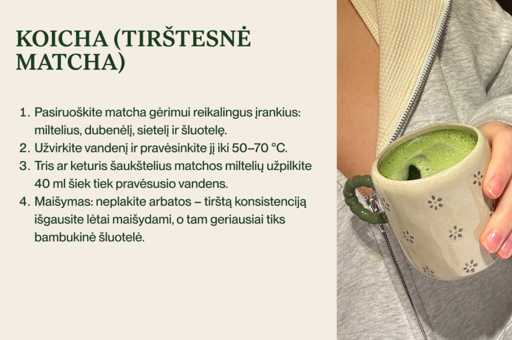 Žingsniai kaip paruošti matcha arbatą